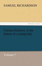 Clarissa Harlowe, or the History of a Young Lady: Sketches of Prairie and Rocky-Mountain Life