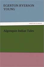 Algonquin Indian Tales