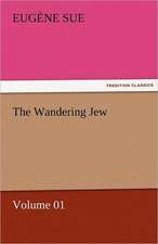 The Wandering Jew - Volume 01