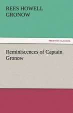 Reminiscences of Captain Gronow