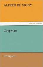 Cinq Mars - Complete