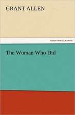 The Woman Who Did