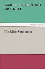 The Lilac Sunbonnet