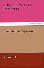 Evolution of Expression - Volume 1