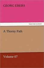 A Thorny Path - Volume 07