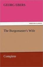 The Burgomaster's Wife - Complete