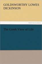 The Greek View of Life