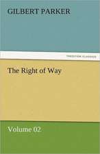 The Right of Way - Volume 02