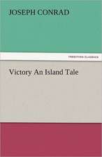 Victory an Island Tale: A Tale of England and Egypt of Fifty Years Ago - Complete