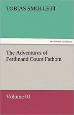 The Adventures of Ferdinand Count Fathom - Volume 01