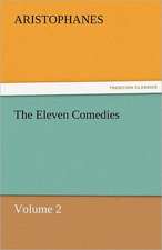 The Eleven Comedies, Volume 2