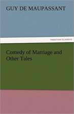 Comedy of Marriage and Other Tales