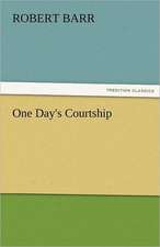 One Day's Courtship