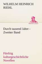 Durch Tausend Jahre - Zweiter Band: Chiefly Papers on the Imagination, and on Shakespeare