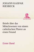 Briefe Uber Das Monchswesen - Erster Band: Chiefly Papers on the Imagination, and on Shakespeare