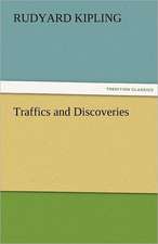 Traffics and Discoveries