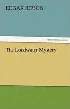 The Loudwater Mystery