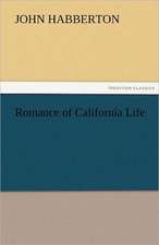 Romance of California Life