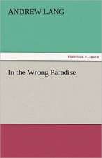 In the Wrong Paradise