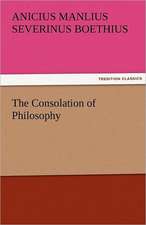 The Consolation of Philosophy