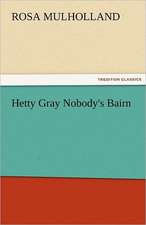 Hetty Gray Nobody's Bairn