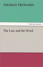 The Law and the Word