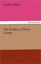 The Rustlers of Pecos County