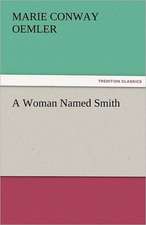 A Woman Named Smith