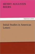 Initial Studies in American Letters