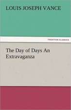 The Day of Days an Extravaganza: Mary Ware