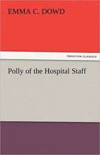 Polly of the Hospital Staff