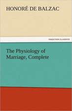 The Physiology of Marriage, Complete