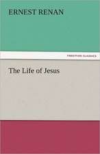 The Life of Jesus