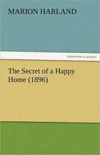 The Secret of a Happy Home (1896)