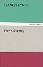 The Quickening