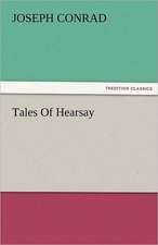 Tales of Hearsay: New-England Sunday Gleanings Chiefly from Old Newspapers of Boston and Salem, Massachusetts