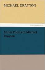 Minor Poems of Michael Drayton