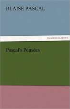 Pascal's Pensees: Radisson, La Verendrye, Lewis and C