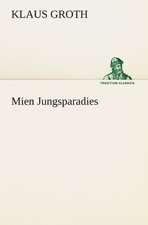 Mien Jungsparadies