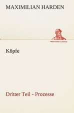 Köpfe. Dritter Teil