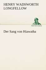 Der Sang Von Hiawatha: Die Saugethiere 1