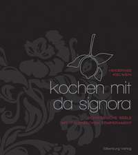 Kochen mit Da Signora