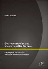 Getriebeturbofan Und Konventioneller Turbofan: Ein Vergleich Auf Der Basis Stationarer Leistungsrechnungen