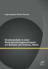 Stra Enverkehr in Einer Niedrigtechnologiemetropole Am Beispiel Von Cotonou, B Nin