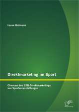 Direktmarketing Im Sport: Chancen Des B2B-Direktmarketings Von Sportveranstaltungen