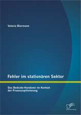 Fehler Im Stationaren Sektor: Das Bedside-Handover Im Kontext Der Prozessoptimierung