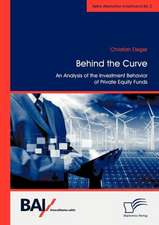 Behind the Curve: An Analysis of the Investment Behavior of Private Equity Funds