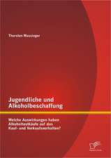 Jugendliche Und Alkoholbeschaffung - Welche Auswirkungen Haben Alkoholtestk Ufe Auf Das Kauf- Und Verkaufsverhalten?: Personalbindung Und Arbeitszufriedenheit Im Kontext Der Familienfreundlichkeit