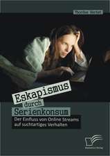 Eskapismus Durch Serienkonsum: Der Einfluss Von Online Streams Auf Suchtartiges Verhalten