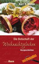 Die Botschaft der Weihnachtsglocken